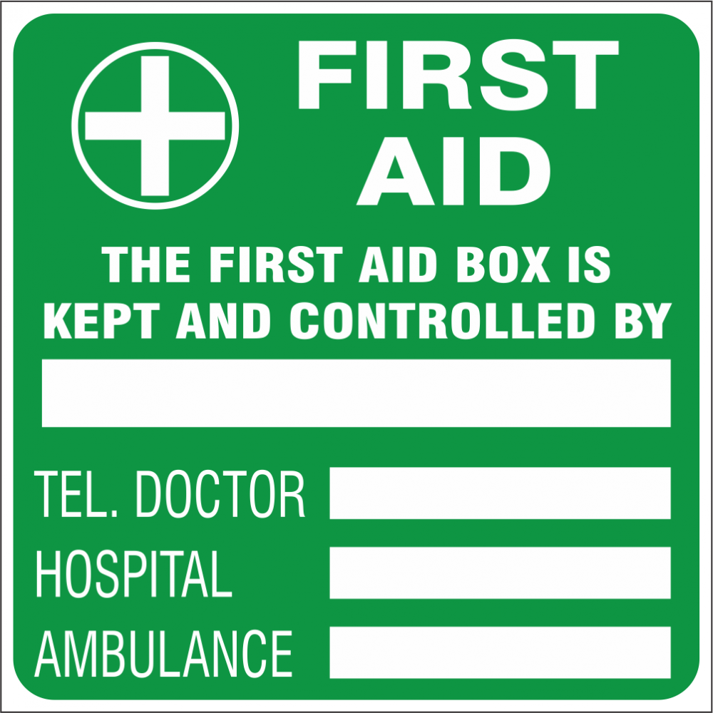 First aid box is controlled by safety sign First aid box is controlled by safety sign